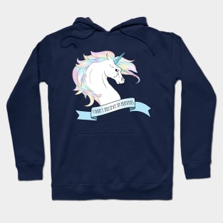 I don't believe in humans - unicorn Hoodie